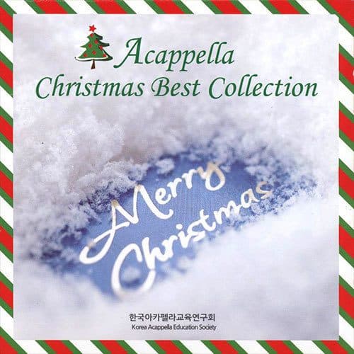 Korean A Cappella Education Research Association – Acappella Christmas Best Collection (아카펠라 크리스마스 베스트 컬렉션)
