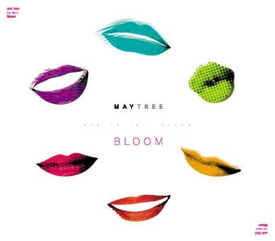 Maytree - Bloom